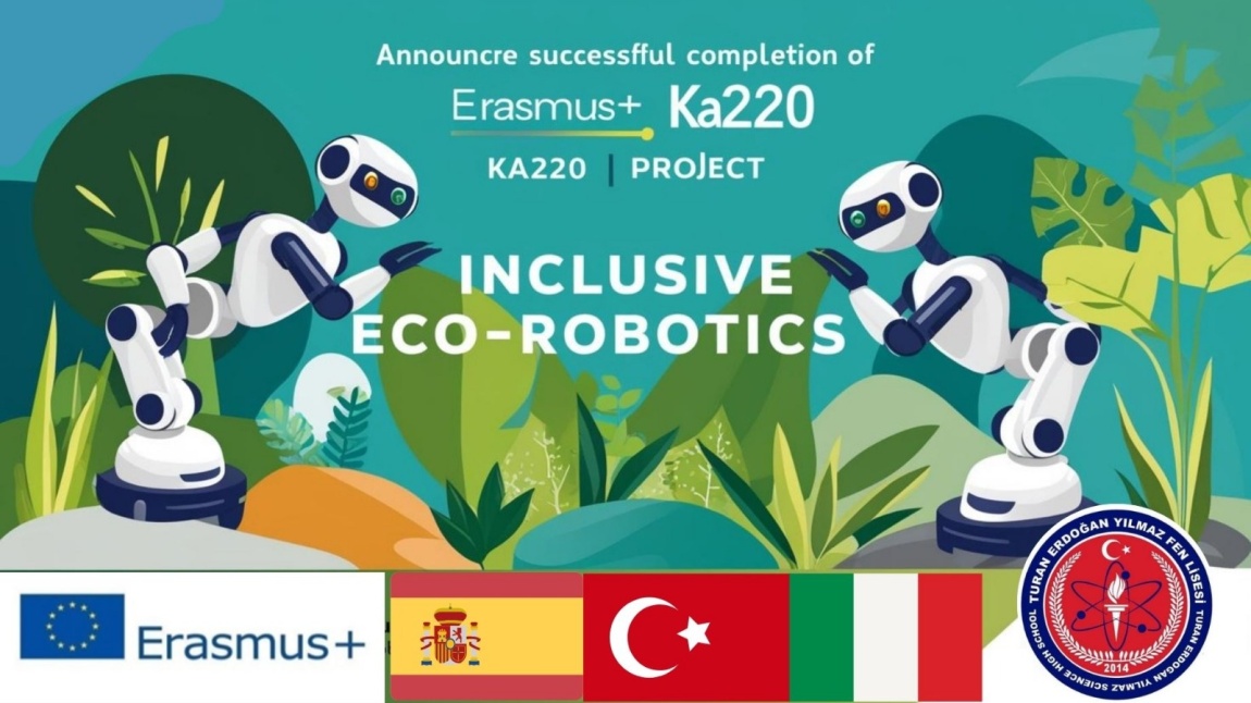 Inclusive Eco-Robotics Projemiz Erasmus+ KA220 SCH Kapsamında Başvuruldu!